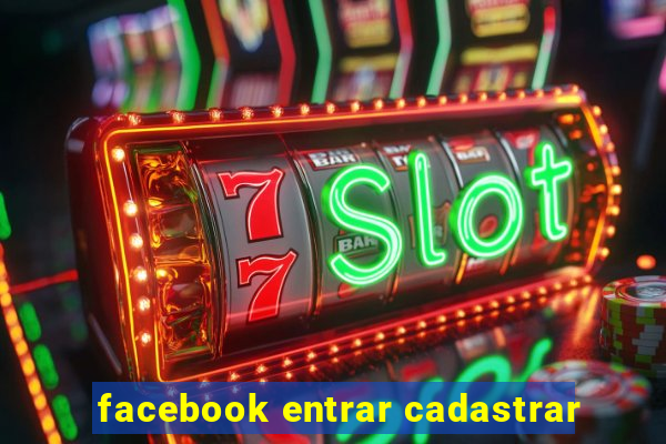 facebook entrar cadastrar